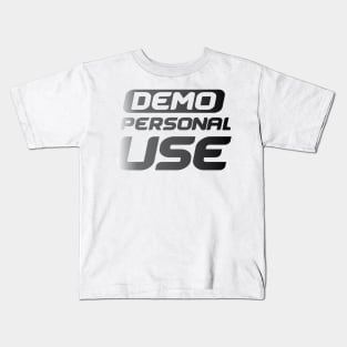 Personal Use Only Kids T-Shirt